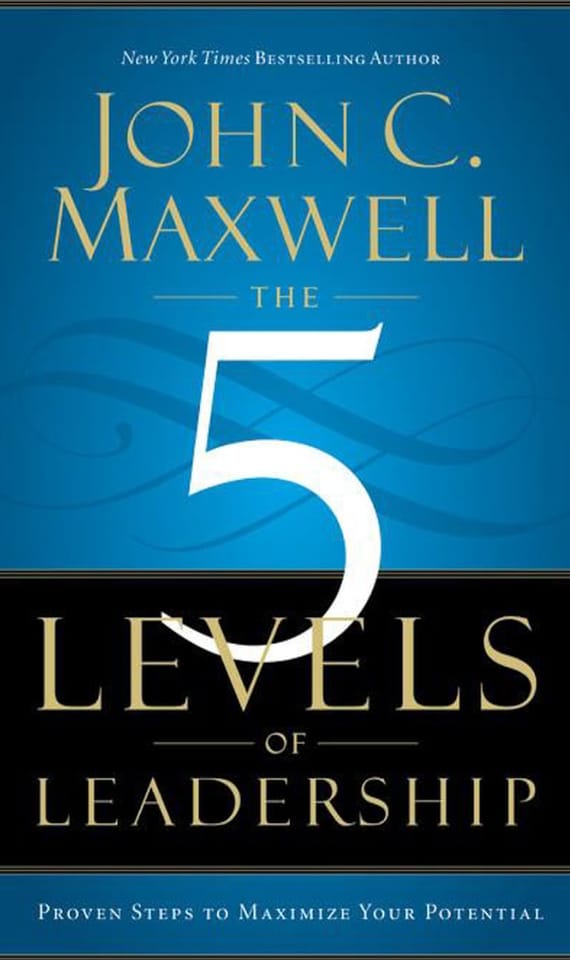 The 5 Levels of Leadership