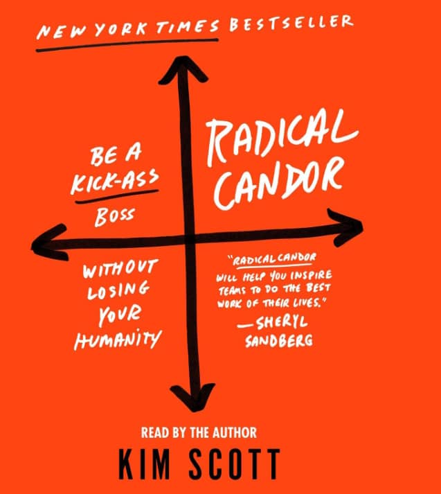 Radical Candor.